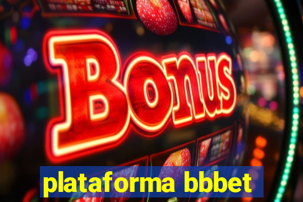 plataforma bbbet